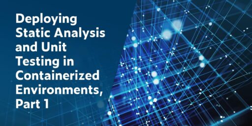 Deploying Static Analysis and Unit Testing in Containerized Environments, Part 1 with abstract networking graphic on right