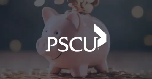 The PSCU logo in white with a faded background of a pink piggy bank with coins dropping into it.